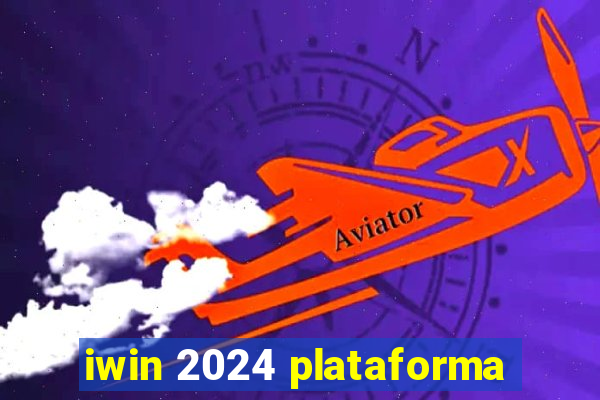 iwin 2024 plataforma